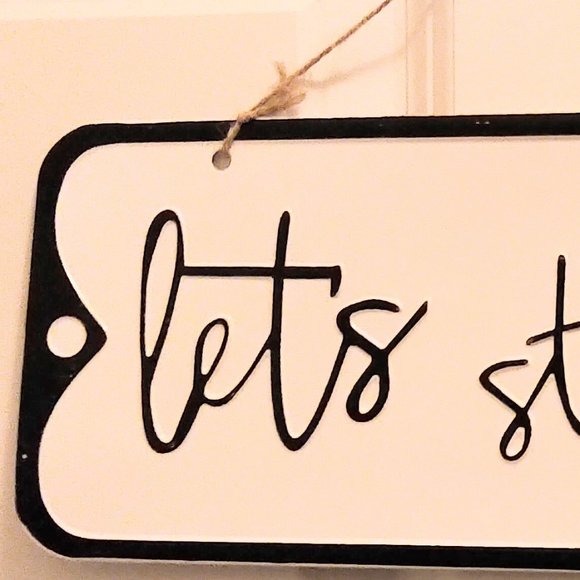 Let's Stay Home Metal Sign - Picture 9 of 10